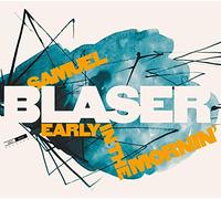 Samuel Blaser - EARLY IN THE MORNING