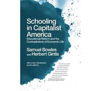 Samuel Bowles Herbert Gintis Schooling In Capitalist America (Tascabile)