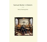 Samuel Butler: A Sketch