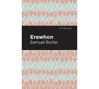 Samuel Butler Erewhon (Copertina rigida) Mint Editions