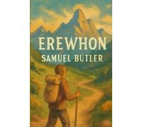 Samuel Butler Erewhon(Illustrated) (Tascabile)