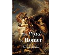Samuel Butler Iliad by Homer (Tascabile)