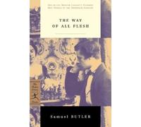 Samuel Butler The Way of All Flesh (Tascabile) Modern Library 100 Best Novels