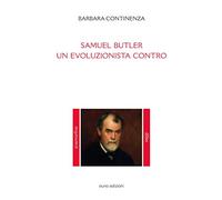 Samuel Butler. Un evoluzionista contro