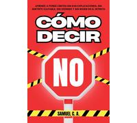 Samuel C a Cómo Decir No (Tascabile)