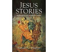 Samuel C Hughes Jesus Stories (Tascabile)