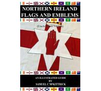 Samuel C McKittrick Northern Ireland Flags & Emblems (uncoloured) (Tascabile)