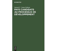 Samuel C Nana-Sink Pays candidats au processus de développeme (Copertina rigida)