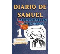 Samuel Cardenas El diario de Samuel (Tascabile) El Diario de Samuel