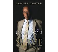 Samuel Carter Grandson of a Slave (Tascabile)
