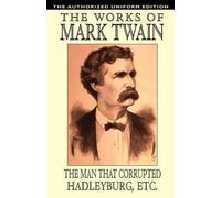 Samuel Clemens The Man That Corrupted Hadleyburg and Other Essays a (Tascabile)