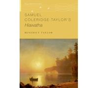 Samuel Coleridge-Taylor's Hiawatha