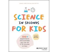 Samuel Cord Stier Jean Potter Science in Seconds for Kids (Tascabile)