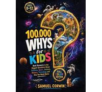 Samuel Corwin 100,000 Whys for Kids (Copertina rigida) 100000 Whys