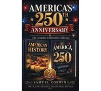 Samuel Corwin America's 250th Anniversary (Copertina rigida)