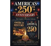 Samuel Corwin America's 250th Anniversary (Tascabile)