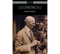 Samuel Crowther Henry Ford My Life and Work (Tascabile)