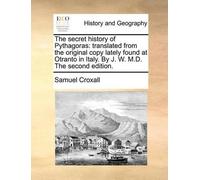 Samuel Croxall The Secret History of Pythagoras (Tascabile)