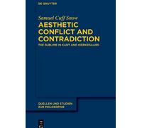 Samuel Cuff Snow Aesthetic Conflict and Contradiction (Copertina rigida)