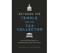 Samuel D. Brunson Between the Temple and the Tax Collector (Tascabile)