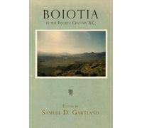 Samuel D. Gartland Boiotia in the Fourth Century B.C. (Copertina rigida)