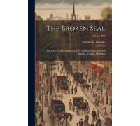 Samuel D Greene The Broken Seal (Tascabile)