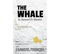Samuel D. Hunter The Whale (Tascabile)