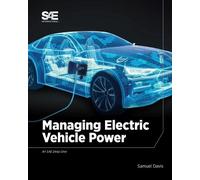 Samuel Davis Managing Electric Vehicle Power (Tascabile)