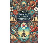 Samuel Denhartog Tales from the Korean Peninsula (Tascabile)