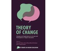 Samuel Dent Theory of Change (Tascabile) Great Debates in Higher Education