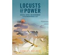 Samuel Dolbee Locusts of Power (Tascabile) Studies in Environment and History