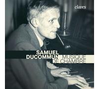 Samuel Ducommun Samuel Ducommun: Musique De Chambre (CD) Album