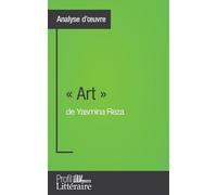 Samuel Duvivier Art de Yasmina Reza (Analyse approfondie) (Tascabile)