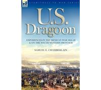 Samuel E Chamberlain U. S. Dragoon (Tascabile)