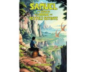 Samuel e il segreto dell'ordine dei rettili estinti