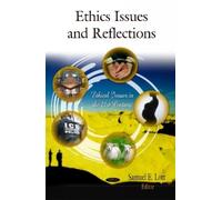 Samuel E Lott Ethics Issues & Reflections (Copertina rigida)