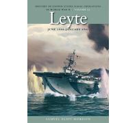 Samuel Eliot Morison Leyte, June 1944 - January 1945 (Tascabile)