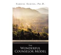 Samuel Elkins The Wonderful Counselor Model (Copertina rigida)