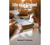 Samuel F. Koroma Life as a Student (Tascabile)