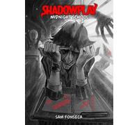 Samuel Fonseca Shadowplay (Book 1): Midnight School (Tascabile)