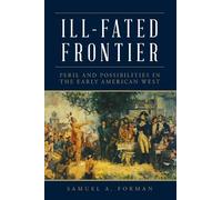 Samuel Forman Ill-Fated Frontier (Copertina rigida)
