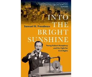 Samuel G. Freedman Into the Bright Sunshine (Copertina rigida)