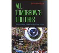 Samuel Gerald Collins All Tomorrow's Cultures (Tascabile)