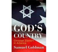 Samuel Goldman God's Country (Copertina rigida) Haney Foundation Series