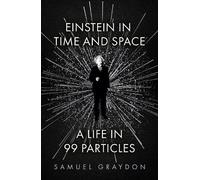 Samuel Graydon Einstein in Time and Space (Copertina rigida)