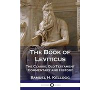 Samuel H Kellogg The Book of Leviticus (Tascabile)