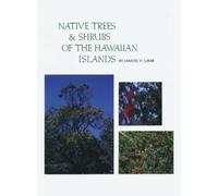 Samuel H Lamb Native Trees and Shrubs of the Hawaiian Islands (Copertina rigida)