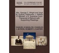 Samuel H Maslon Mrs. George C. Wright and Virgil M. Guthrie, Petitio (Tascabile)