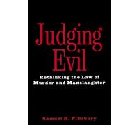 Samuel H. Pillsbury Judging Evil (Tascabile)