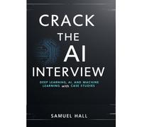 Samuel Hall Crack the AI Interview (Tascabile)